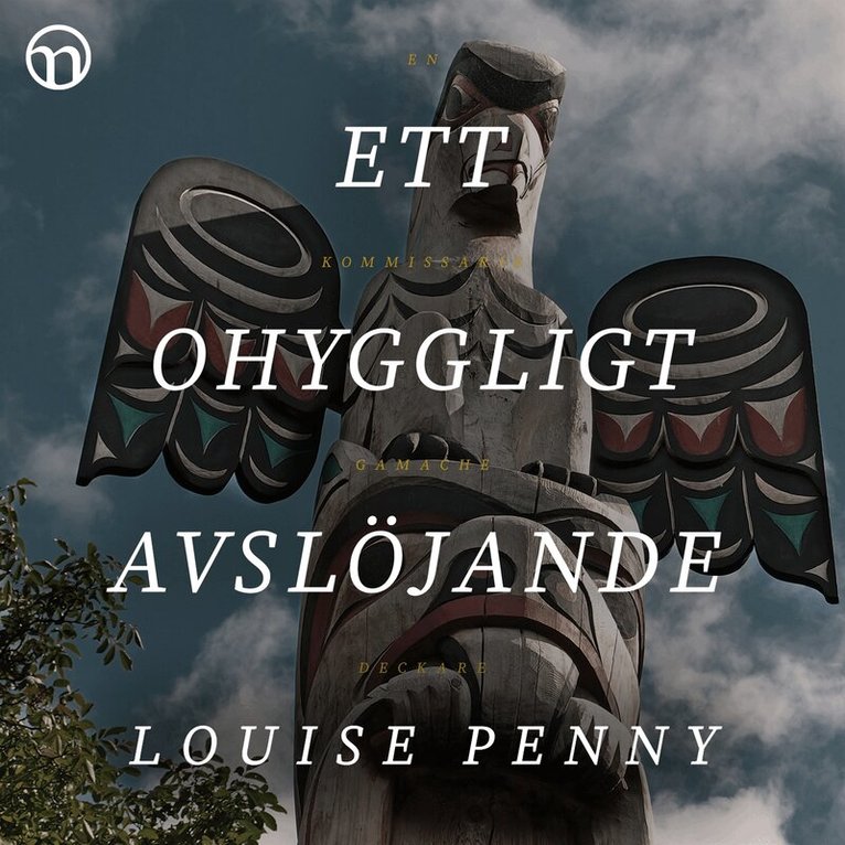 Louise Penny - Ett ohyggligt avslöjande, Ljudbok
