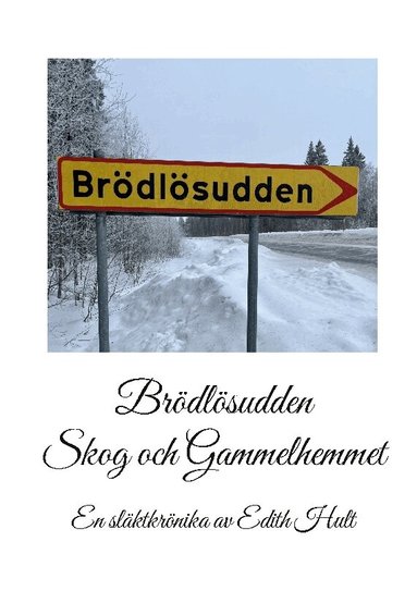 Brödlösudden : Skog och Gammelhemmet