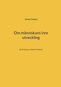 Om mnniskans inre utveckling : sju fredrag av Valentin Tomberg