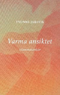Varma ansiktet: mammatankar