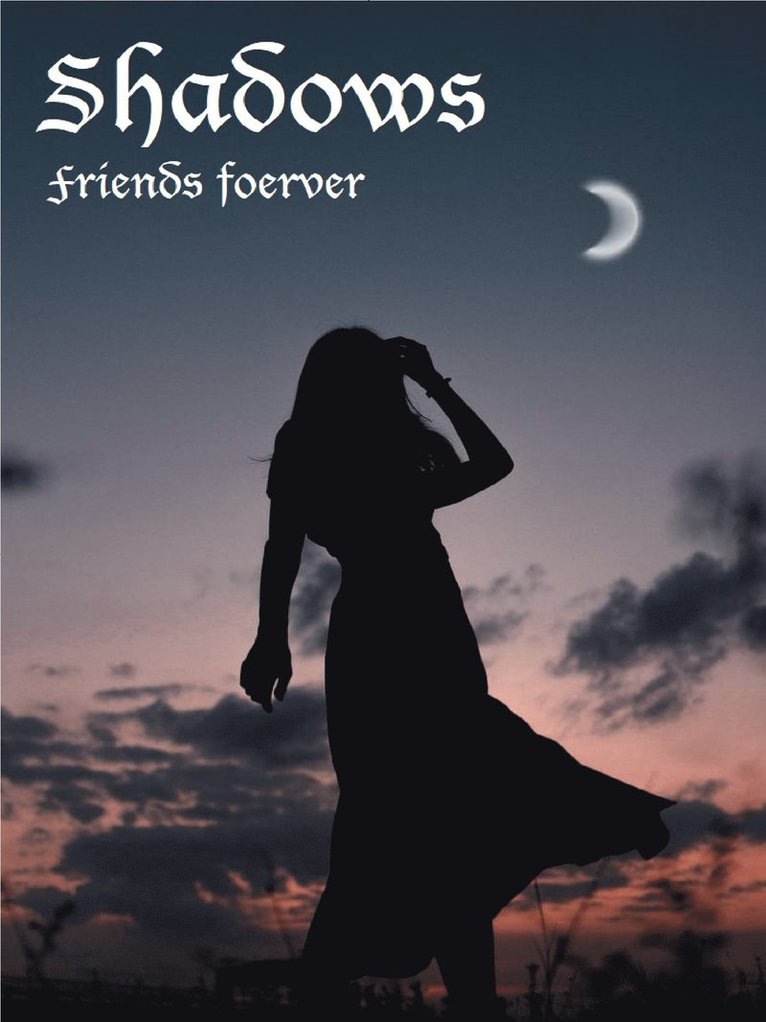 Adam Ivehag - Shadows: Friends Forever, E-bok