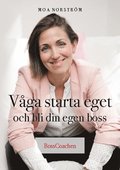 Vga starta eget och bli din egen boss