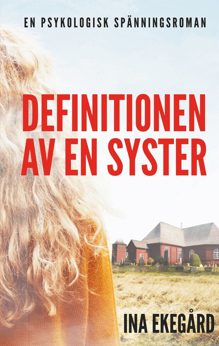 Ina Ekegård - Definitionen av en syster, E-bok