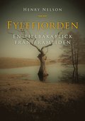Fylefjorden: En tillbakablick frn framtiden