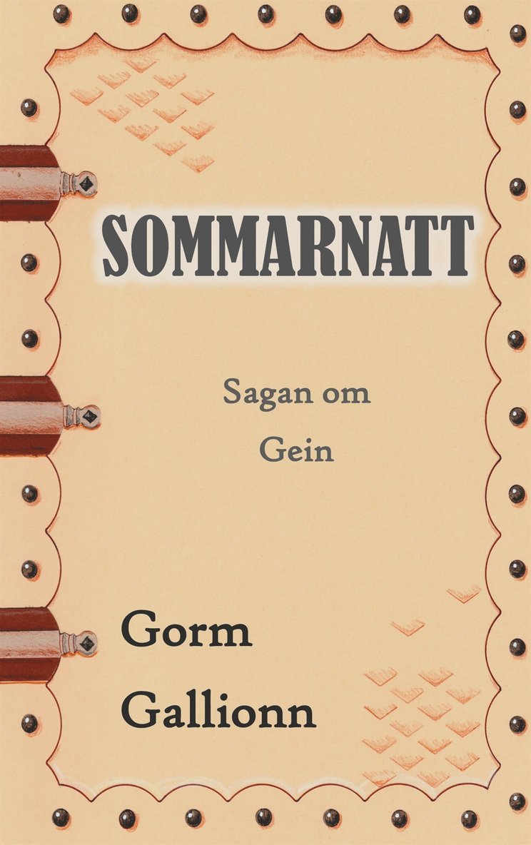 Gorm Gallionn - Sommarnatt: Sagan om Gein, E-bok