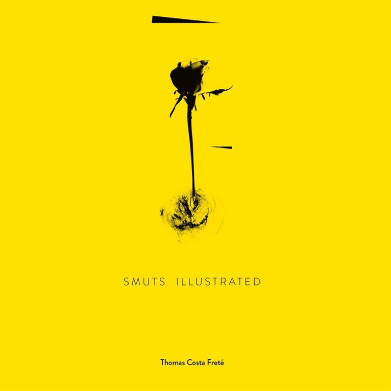 Thomas Costa Freté - Smuts illustrated, E-bok