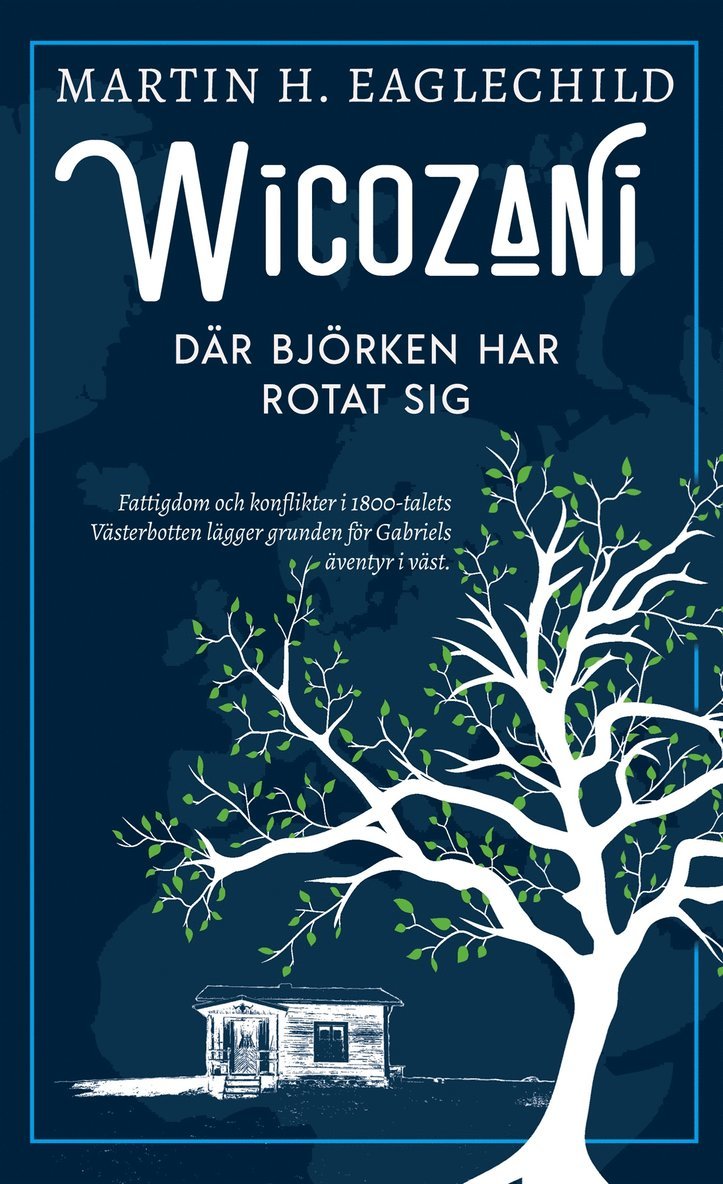 Martin H. Eaglechild - Där Björken Har Rotat Sig, E-bok