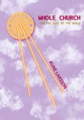 Whole Church: for the sake of the world
