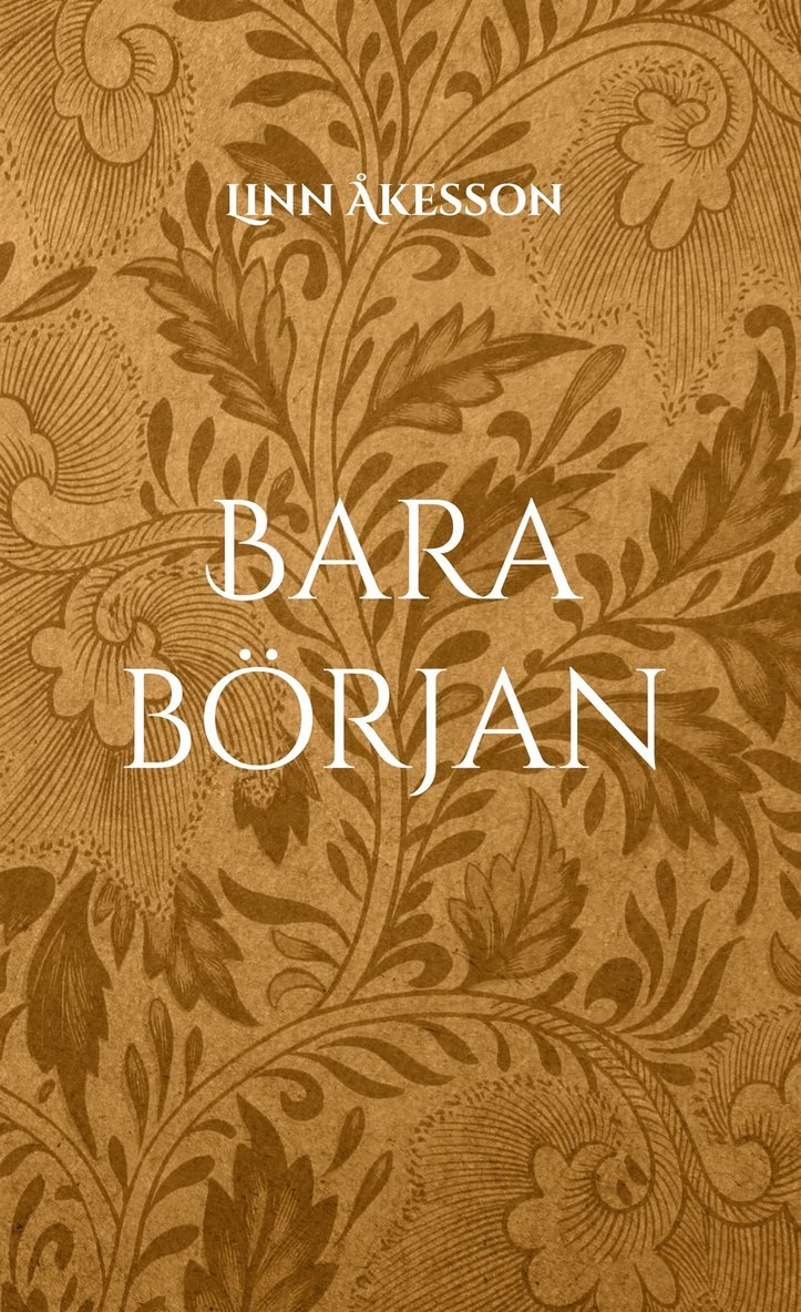 Linn Åkesson - Bara början: Del 1, E-bok