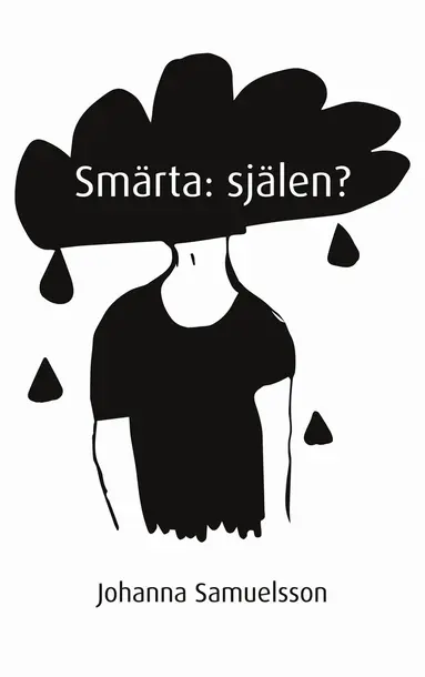 Johanna Samuelsson - Smärta: själen?, E-bok