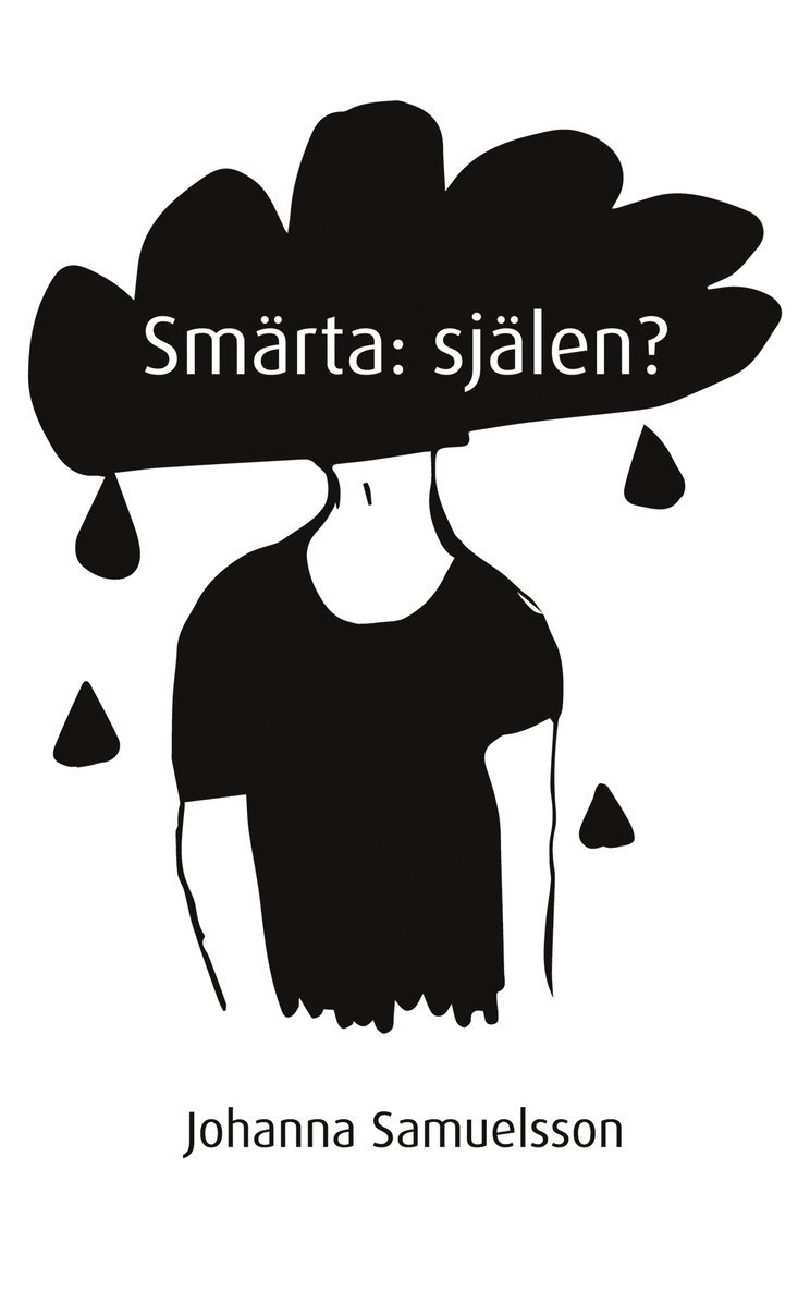 Johanna Samuelsson - Smärta: själen?, E-bok