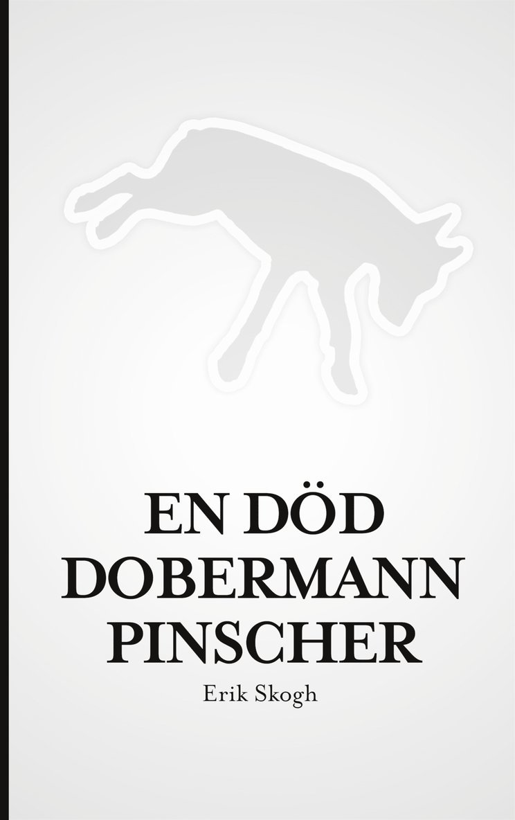 Erik Skogh - En död dobermannpinscher, E-bok