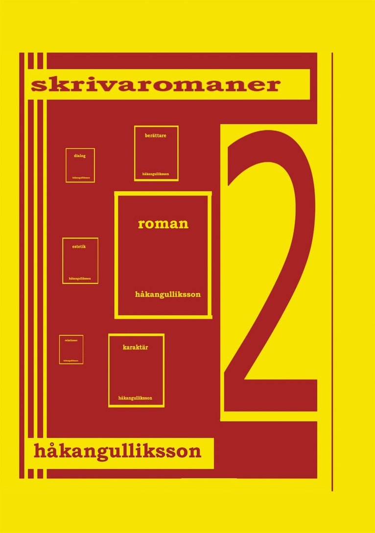 Håkan Gulliksson - Skriva romaner: Upplaga 2, E-bok