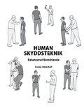 Human Skyddsteknik: Balanserat Bemtande