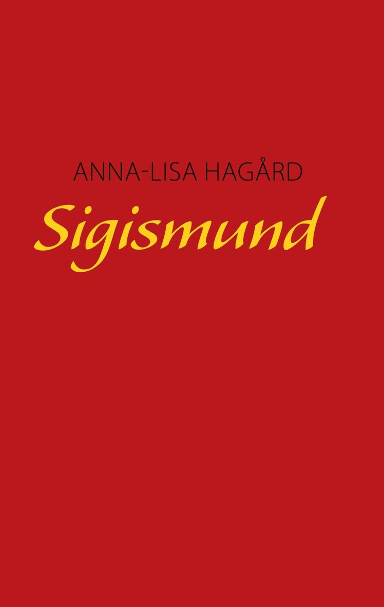 Anna-Lisa Hagård - Sigismund, E-bok
