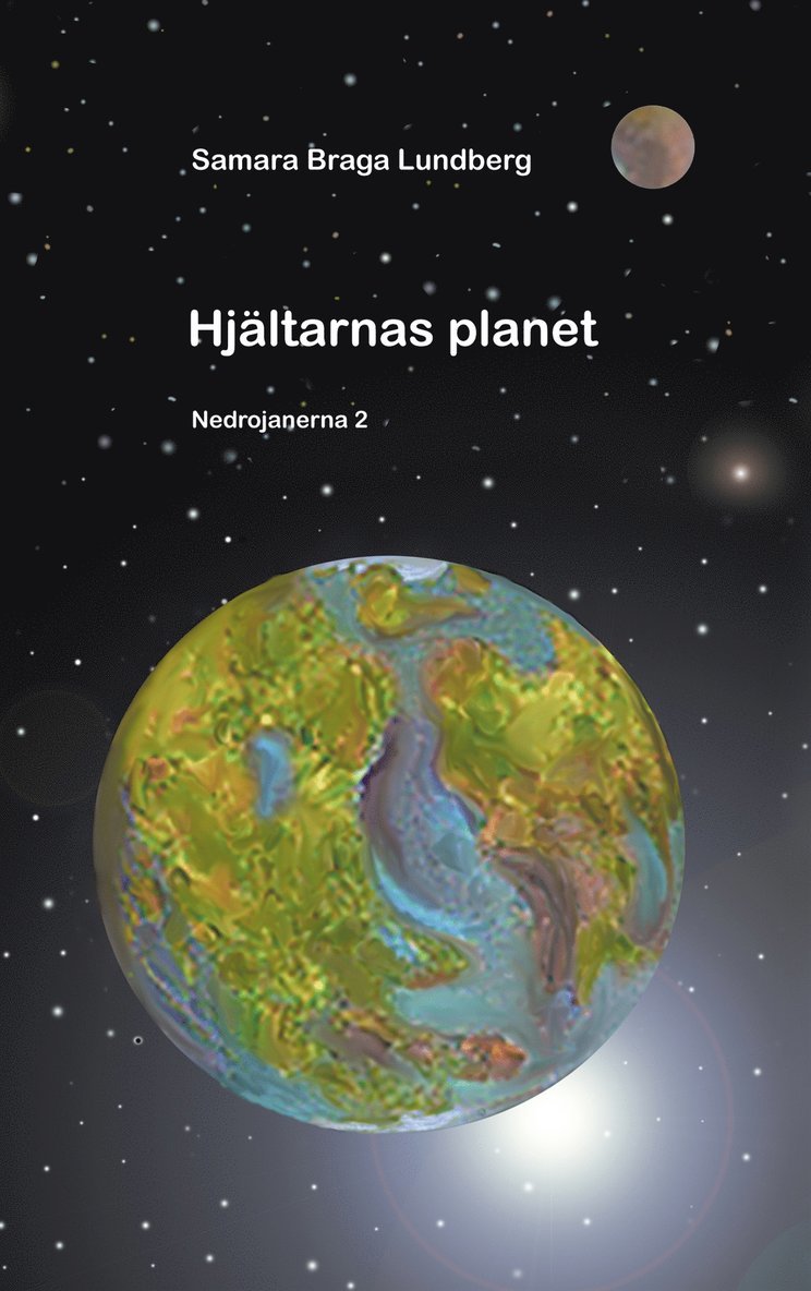 Samara Braga Lundberg - Hjältarnas planet: Nedrojanerna 2, E-bok