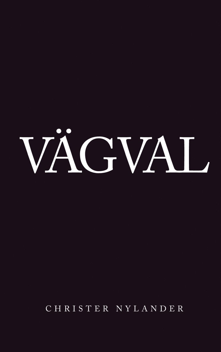 Christer Nylander - Vägval, E-bok