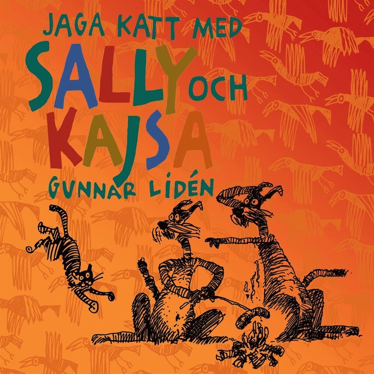 Gunnar Lidén - Jaga katt med Sally och Kajsa: Ett år med två Airedaletikar, E-bok