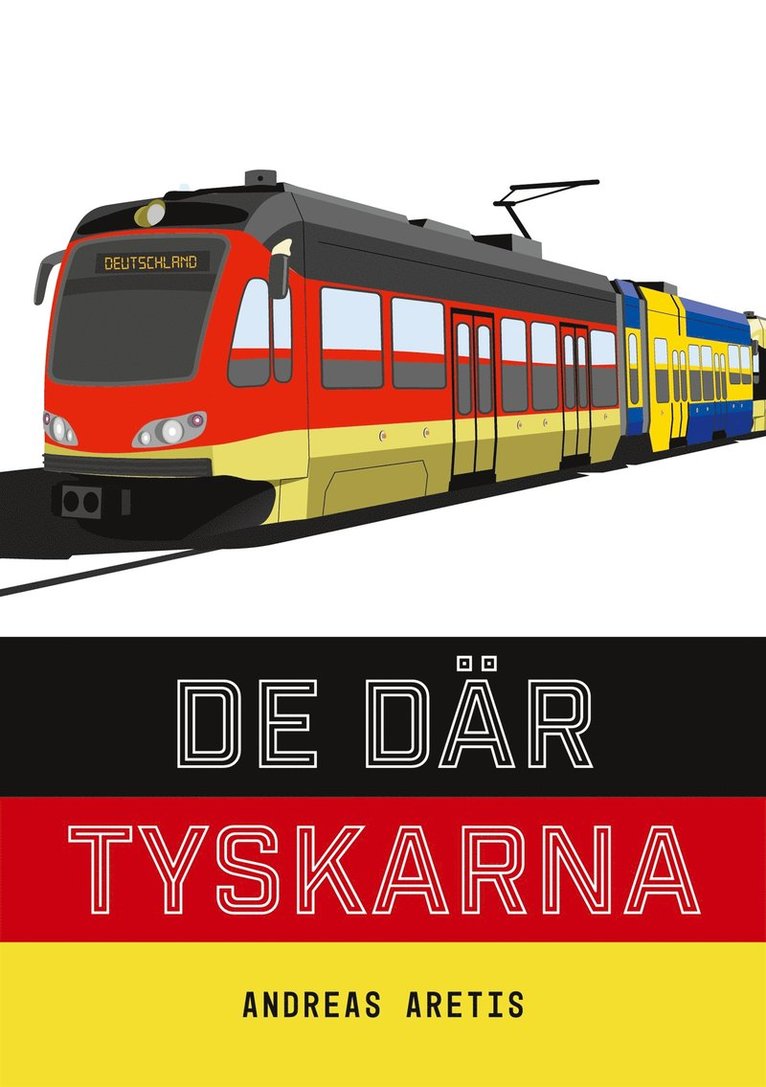 Andreas Aretis - De där tyskarna, E-bok