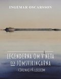 Legenderna om Vineta och jomsvikingarna : frenas p Usedom