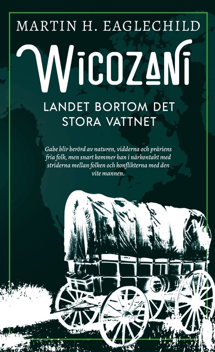 Martin H. Eaglechild - Landet Bortom Det Stora Vattnet, E-bok