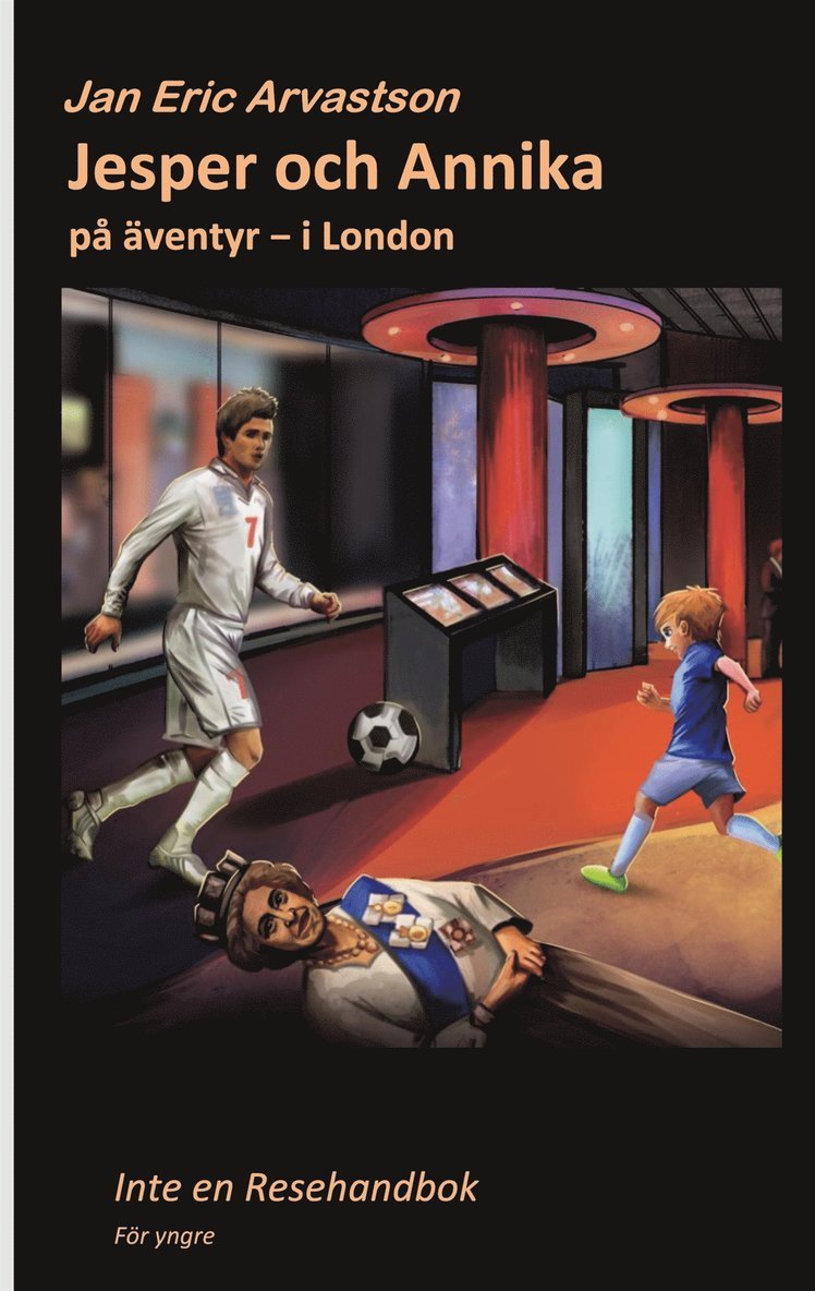 Jan Eric Arvastson - Jesper och Annika: på äventyr - i London, E-bok