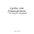 Lyckas som frilansskribent: En steg fr steg guide