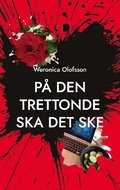 P den trettonde ska det ske