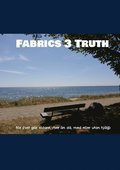 Fabrics 3 Truth