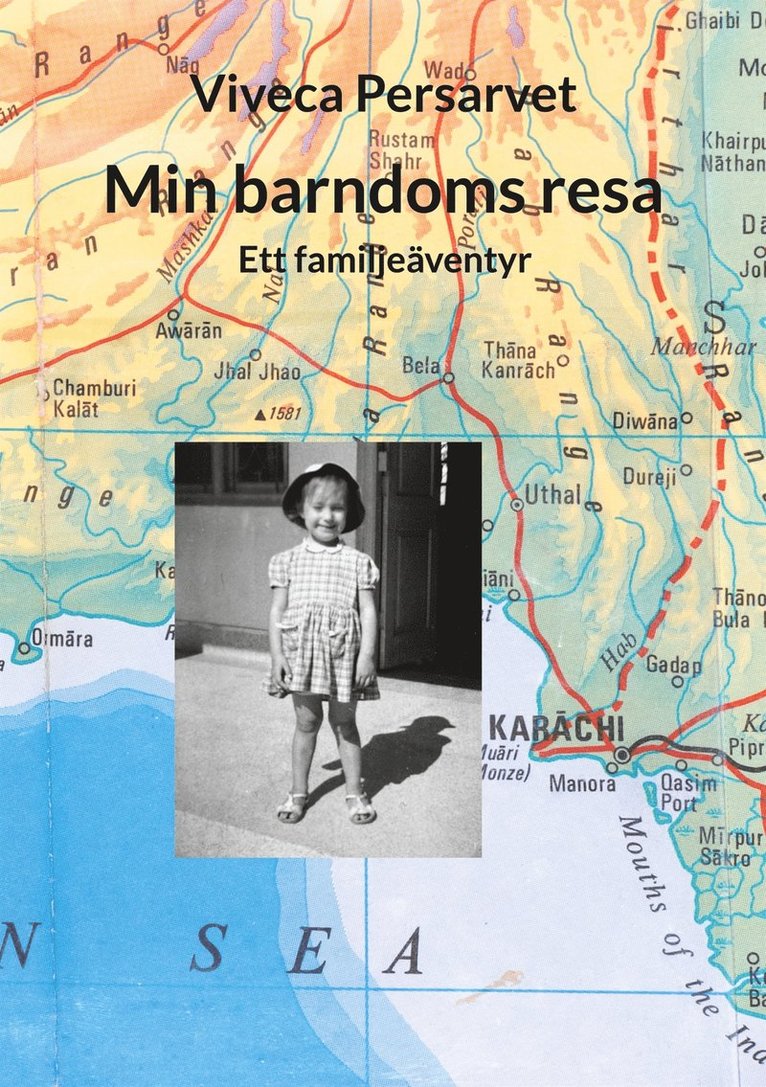Viveca Persarvet - Min barndoms resa: Ett familjeäventyr, E-bok