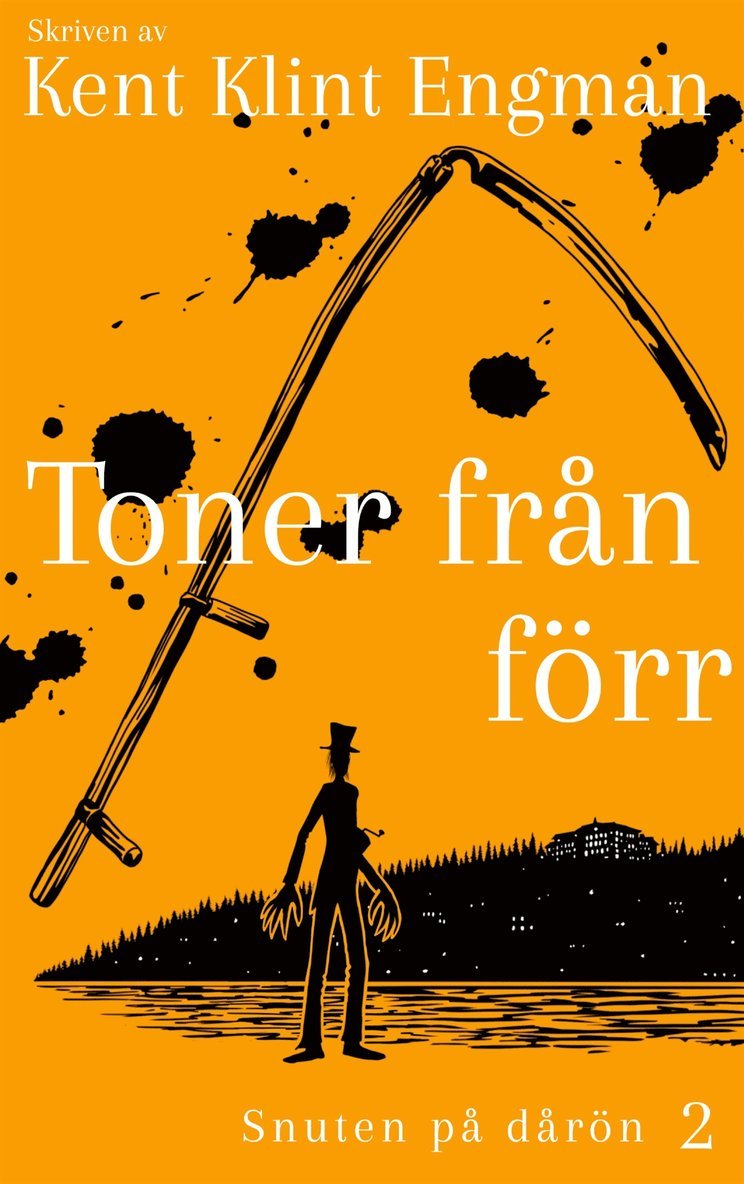 Kent Klint Engman - Toner från förr: Snuten på dårön 2, E-bok