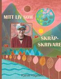 Mitt liv som skräpskrivare