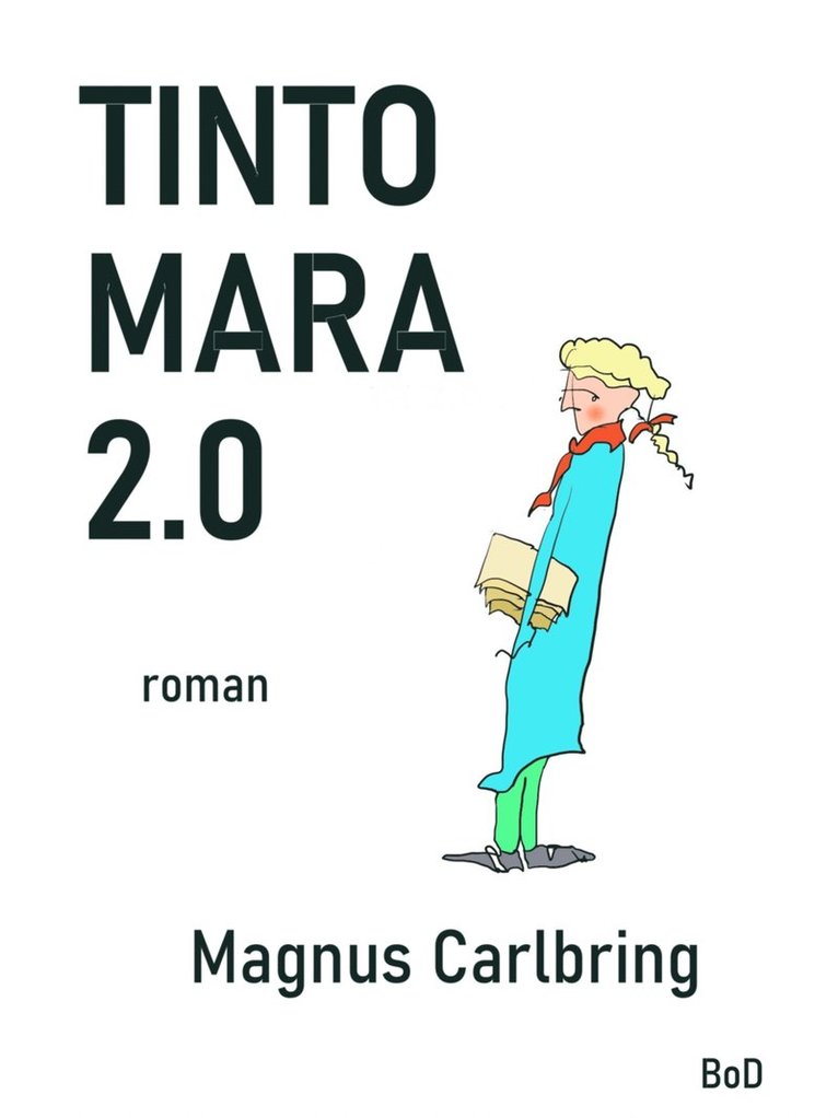Magnus Carlbring - Tintomara 2.0: ~ ett embryoäventyr ~, E-bok