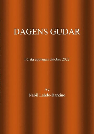 Nabil Lahdo Barkino Dagens gudar