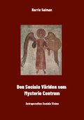 Den sociala vrlden som mysteriecentrum