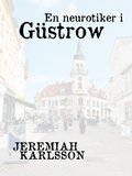 En neurotiker i Gstrow