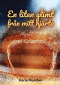 En liten glimt fr�n mitt hj�rta