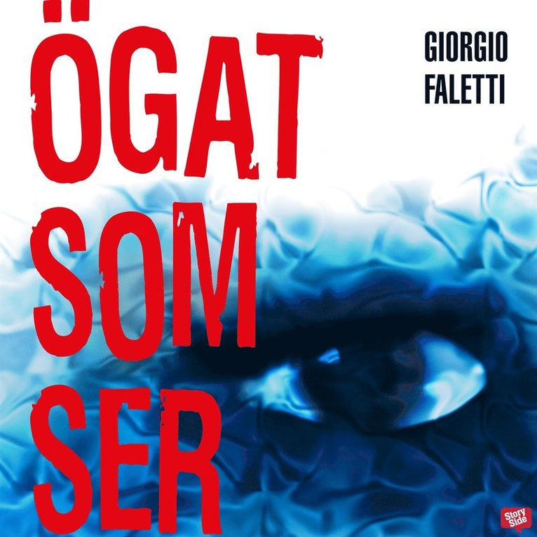 Giorgio Faletti - Ögat som ser, Ljudbok