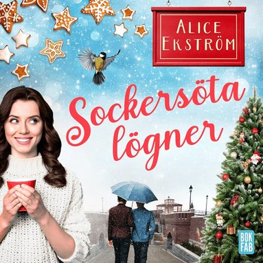 Alice Ekström - Sockersöta lögner, Ljudbok