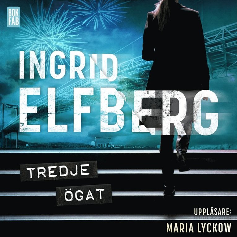 Ingrid Elfberg - Tredje ögat, Ljudbok
