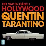 Quentin Tarantino - Det var en gång i Hollywood, Ljudbok