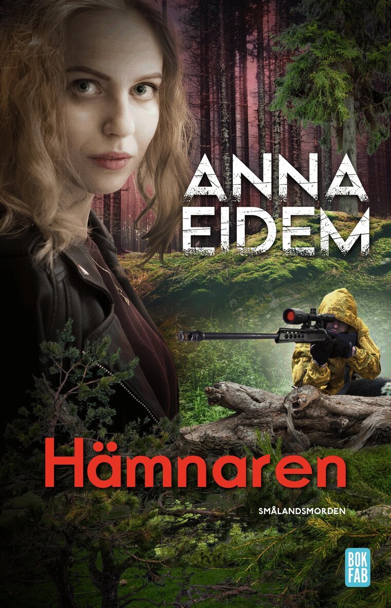 Anna Eidem - Hämnaren, E-bok