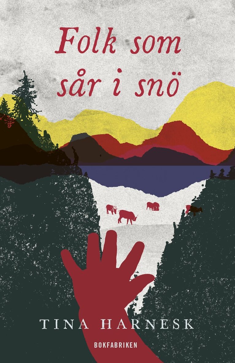 Tina Harnesk - Folk som sår i snö, E-bok