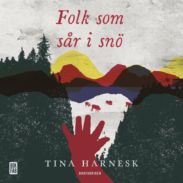 Tina Harnesk - Folk som sår i snö, Ljudbok