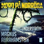 Magnus Abrahamsson - Underström, Ljudbok