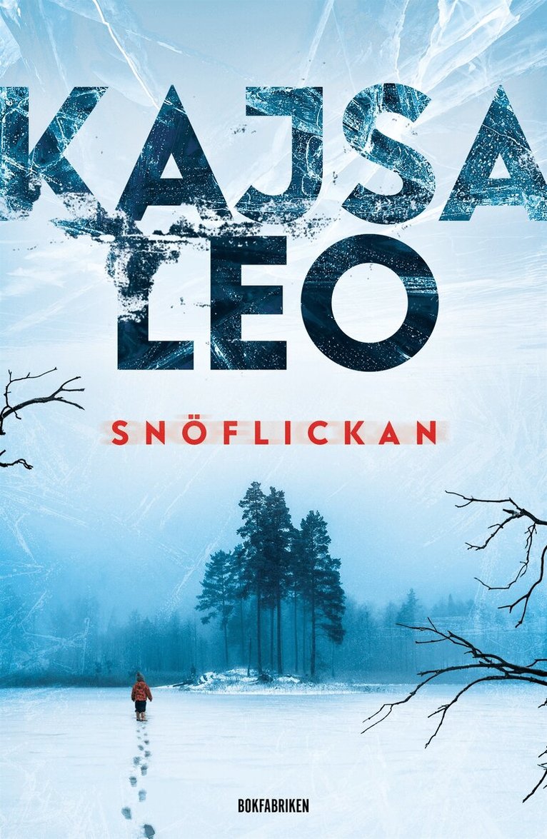 Kajsa Leo - Snöflickan, E-bok