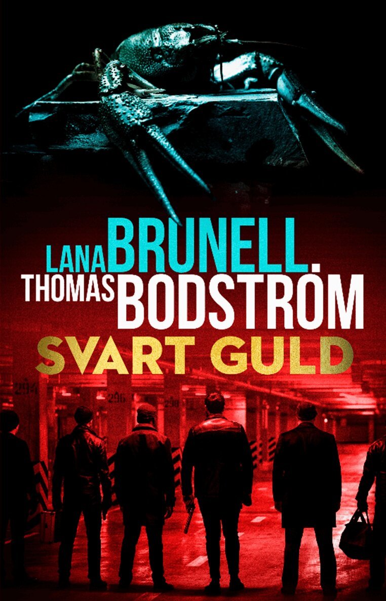 Thomas Bodström, Lana Brunell - Svart guld, E-bok
