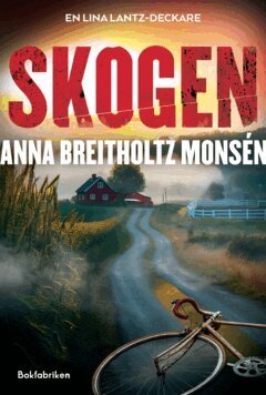 Anna Breitholtz Monsén - Skogen, E-bok