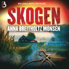 Anna Breitholtz Monsén - Skogen, Ljudbok