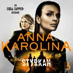 Anna Karolina - Styrkan, Ljudbok